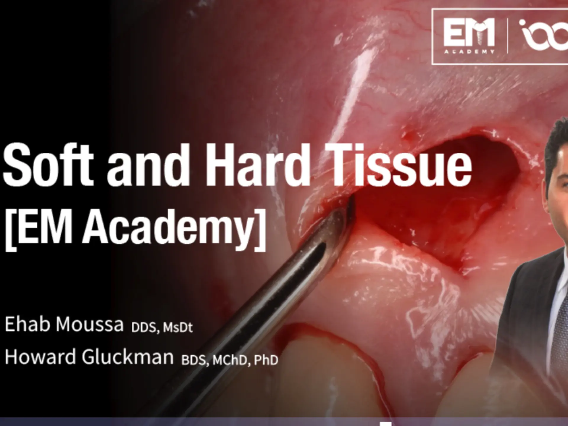 Soft and Hard Tissue [EM Academy]